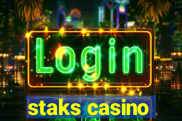 staks casino